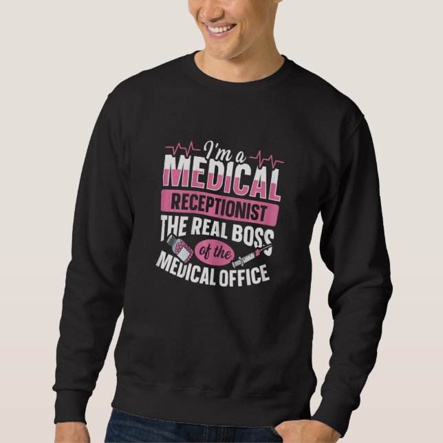 Womens Medical Receptionist for a Healthcare Recep Sweatshirt (Front)