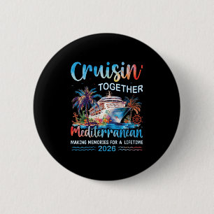 Womens Mediterranean Cruise 2026 Family Vacation C 6 Cm Round Badge