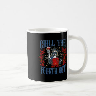 Womens Mens 4th Of July Chill The Fourth Out Since Coffee Mug