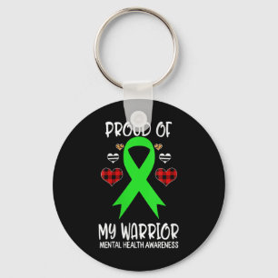 Womens Mental Health Awareness Proud Of My Warrior Key Ring