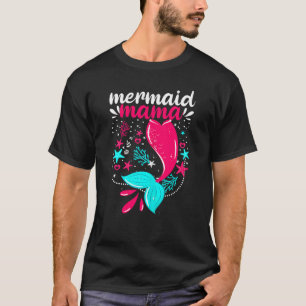 Womens Mermaid Mama Mum Mummy Family Matching Bir T-Shirt