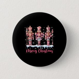 Womens Merry Christmas Pink Nutcracker Squad Xmas  6 Cm Round Badge