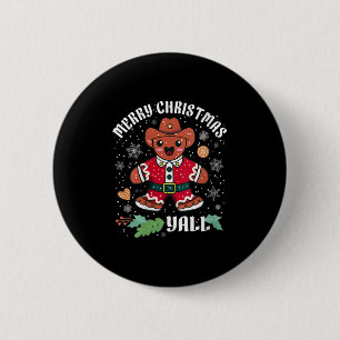 Womens Merry Christmas Yall Christmas Gingerbread 6 Cm Round Badge
