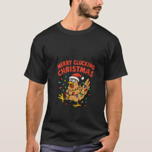 Womens Merry Clucking Christmas Chicken Funny Chic T-Shirt