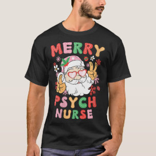 Womens Merry Psych Nurse Christmas Psychiatric Nur T-Shirt