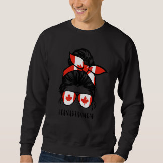 Womens Messy Bun Canadian Mum Canadian Flag Canada Sweatshirt