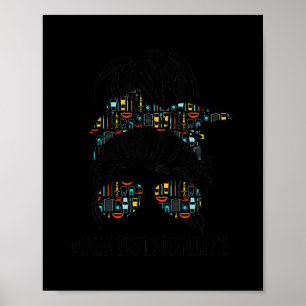 Womens Messy Bun Life of a Dentist Mum Mother's Poster