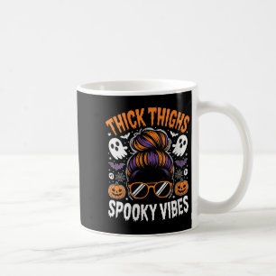 Womens Messy Bun Thick Thighs Spooky Vibes Hallowe Coffee Mug