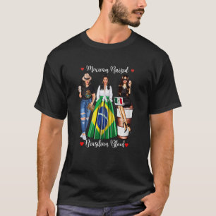 Womens Mexican Brazil Heritage Born In Mexico Fami T-Shirt