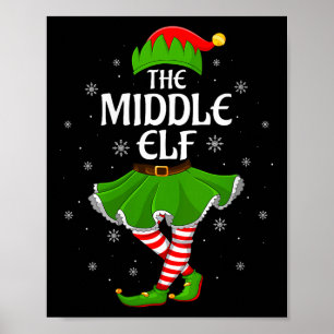 Womens Middle Elf Christmas Family Girls Women Elf Poster
