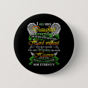 Womens Miss Daughter Everyday Parents Lost 6 Cm Round Badge