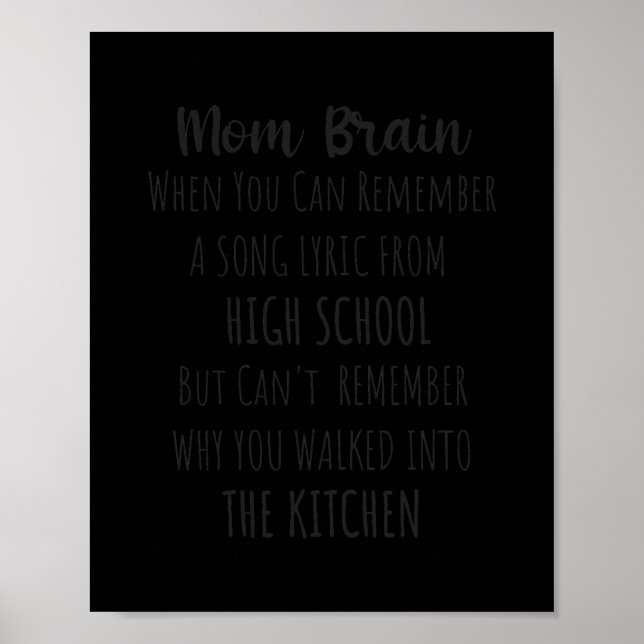 Womens MOM BRAIN Funny Mum Quote Sarcasm Joke Poster (Front)