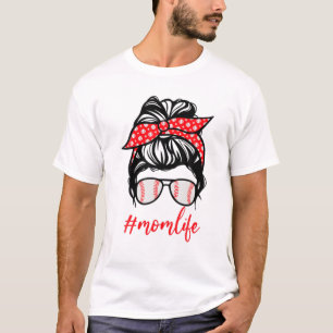 Womens Mom Life Baseball Mom Messy Bun Funny Mothe T-Shirt