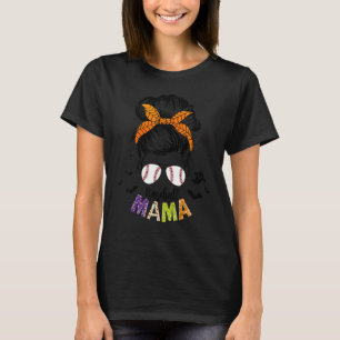 Womens Mom Life Baseball Softball Halloween Messy T-Shirt