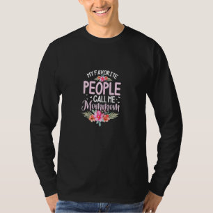 Womens Mom Mother My Favorite People Call Me Mommo T-Shirt