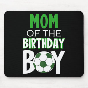 Womens Mom Of The Birthday Boy Soccer Mom Mouse Pad