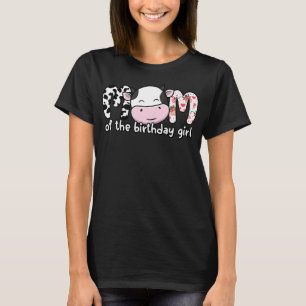 Womens Mom Of The Birthday Cow Girl Farm Family T-Shirt