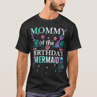 Womens Mommy Of The Birthday Party Funny Mermaid F T-Shirt