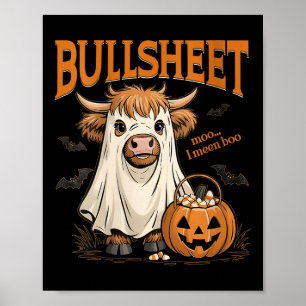 Womens Moo... I Mean Boo Bullsheet Highland Cow Gh Poster