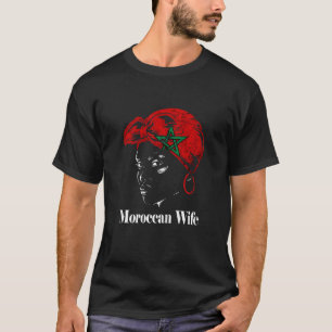 Womens Moroccan Wife Moroccan Pride Moroccan Flag  T-Shirt
