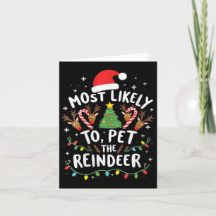 Womens Most Likely To Pet The Reindeer Squad Famil Card