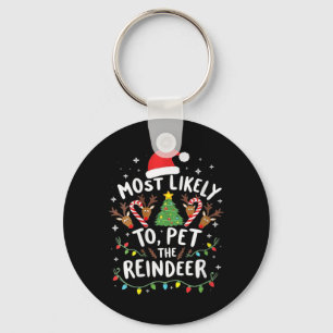 Womens Most Likely To Pet The Reindeer Squad Famil Key Ring