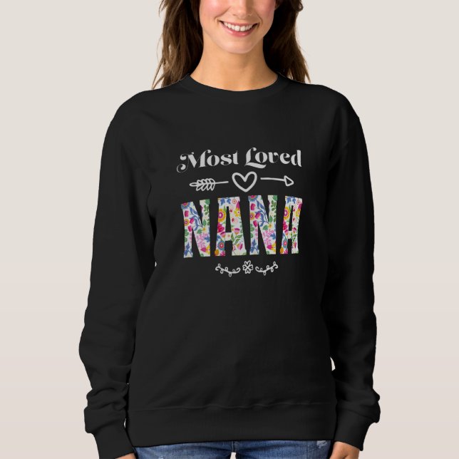 Womens most loved nana grandmother sweatshirt (Front)