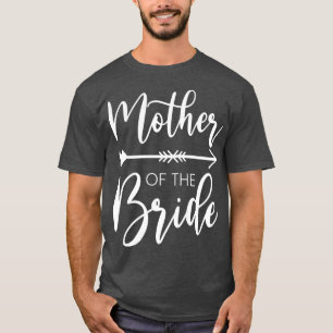 Womens Mother Of The Bride Bachelorette Party  T-Shirt