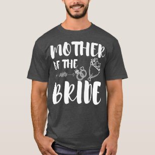 Womens Mother of The Bride for Funny Wedding Famil T-Shirt