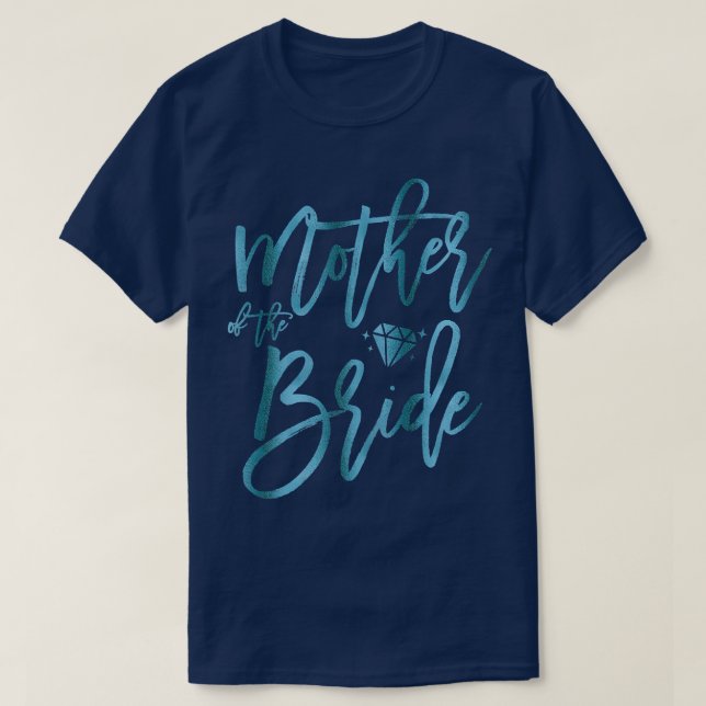 Womens Mother Of The Bride  With Teal Cute Graphic T-Shirt (Design Front)