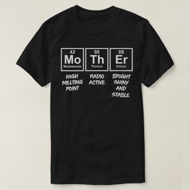 Womens Mother Periodic Table  Funny Science gifts  T-Shirt (Design Front)