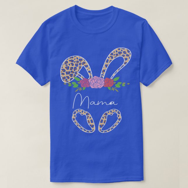 Womens Mother's Day, Leopard Bunny Mama Flower Eas T-Shirt (Design Front)