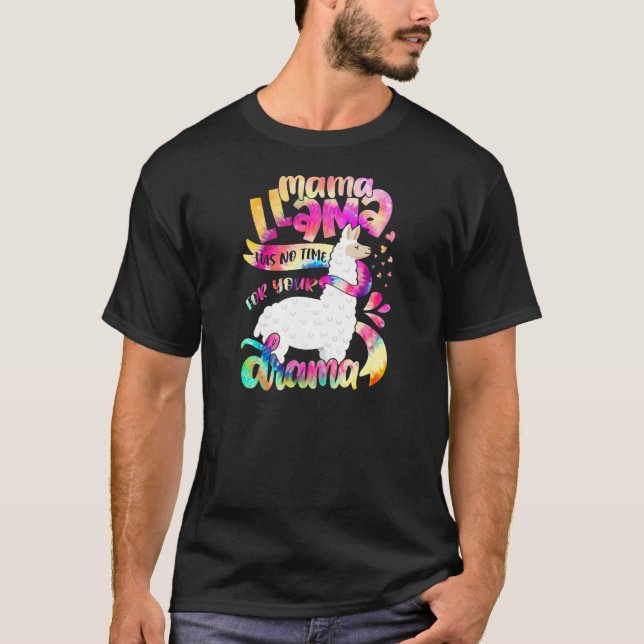 Womens Mother's Day  Mama Llama Has No Time For Yo T-Shirt (Front)
