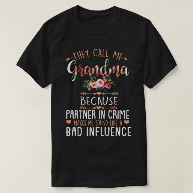 Womens Mother's Day  They Call Me Grandma Because  T-Shirt (Design Front)