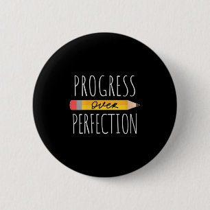 Womens Motivational Progress Over Perfection Back  6 Cm Round Badge