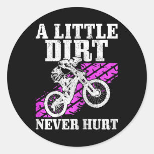 Womens Mountain Bike Little Dirt Never Hurt Downhi Classic Round Sticker