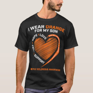 Womens MS I Wear Orange For My Son Multiple Sclero T-Shirt