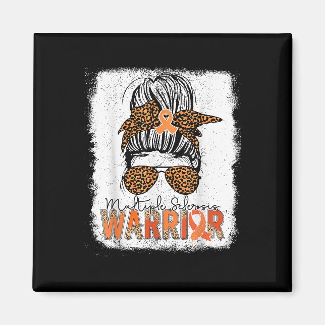 Womens Ms Warrior Messy Bun - Multiple Sclerosis A Magnet (Front)
