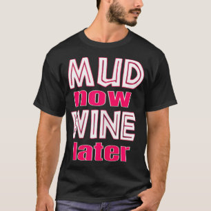 Womens Mudding s Mud Run Mud Bogging T-Shirt