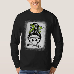 Womens Mum Life Soccer Mum Bleached Messy Bun T-Shirt