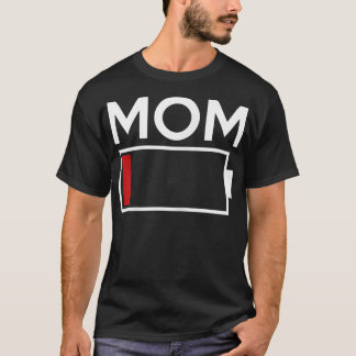 Womens Mum Low Battery Energy  T-Shirt
