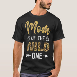 Womens Mum of the Wild One Toddler 1st Birthday Le T-Shirt
