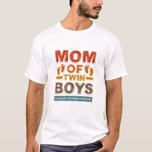 Womens Mum Of Twin Boys Classic Overachiever Twin T-Shirt