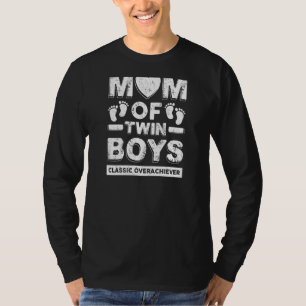Womens Mum Of Twin Boys Classic Overachiever Twin T-Shirt