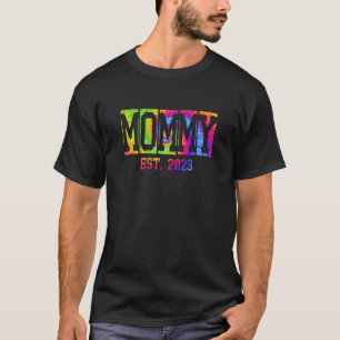 Womens Mummy Est 2023 Tie Dye Soon To Be New Mum T-Shirt