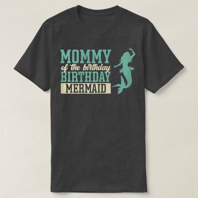 Womens Mummy Of The Birthday Mermaid for a Mermaid T-Shirt (Design Front)