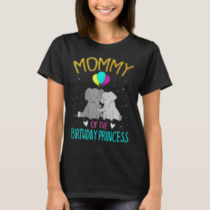 Womens Mummy Of The Birthday Princess Elephant Bir T-Shirt