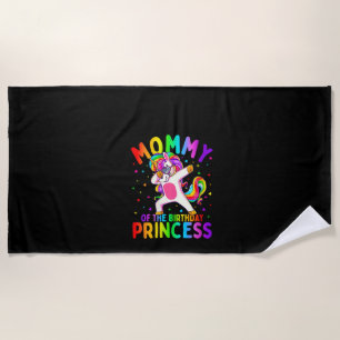 Womens Mummy of the Birthday Princess Girl Dabbing Beach Towel
