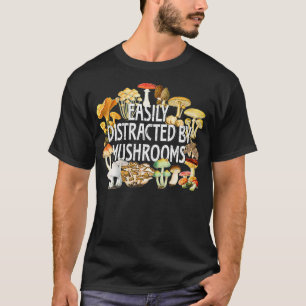 Womens Mushroom  Mycology Fungi Easily Distracted  T-Shirt