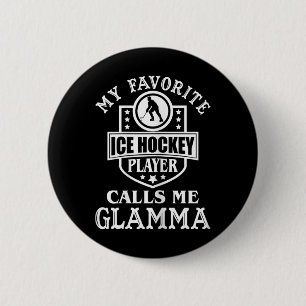 Womens My Favorite Hockey Player Calls Me Glamma W 6 Cm Round Badge